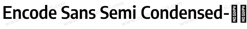 Encode Sans Semi Condensed字体转换